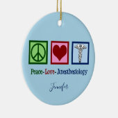 Peace Love Anesthesiology Custom Anesthesiologist Keramisch Ornament (Rechts)