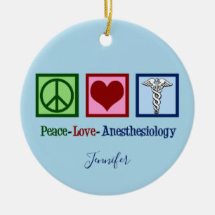 Peace Love Anesthesiology Custom Anesthesiologist Keramisch Ornament