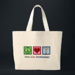 Peace Love Anesthesiology Grote Tote Bag<br><div class="desc">Een cadeau voor anesthesioloog met een vredesteken, hart en het symbool van de medische kaducus. Peace Love Anesthesiology.</div>