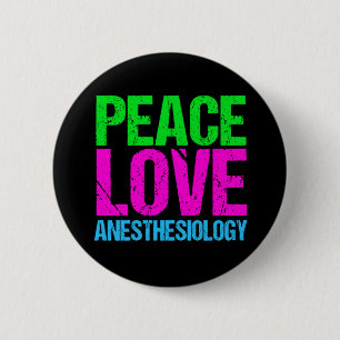 Peace Love Anesthesiology Ronde Button 5,7 Cm