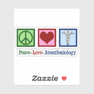 Peace Love Anesthesiology Sticker