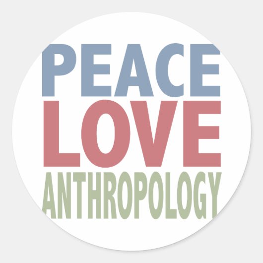 Peace Love Antropology Ronde Sticker (Voorkant)