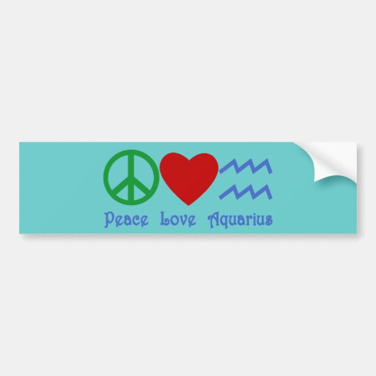 Peace Love Aquarius Products Bumpersticker (Voorkant)