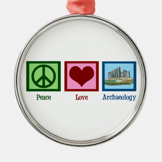 Peace Love Archeology Metalen Ornament (Voorkant)