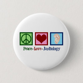 Peace Love Audiology Cute Audiologist Ronde Button 5,7 Cm