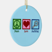 Peace Love Auditing Keramisch Ornament (Rechts)