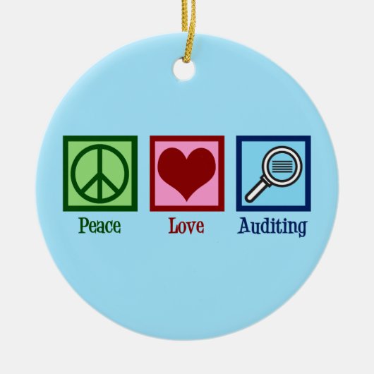 Peace Love Auditing Keramisch Ornament (Voorkant)