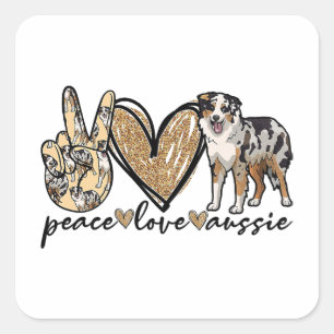 Peace, Love, Aussie, Australian Shepherd Dog, Pets Vierkante Sticker