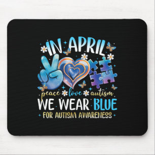 Peace Love Autisme Awareness in April We Draag Blu Muismat