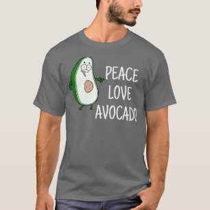 Peace Love Avocados 2 T-shirt