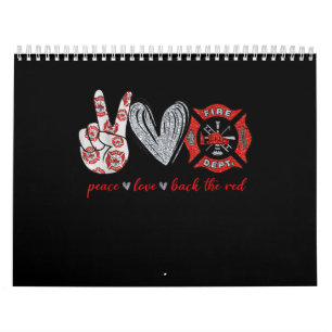 Peace Love Back Red Funny Firefighter Lover Gift Kalender