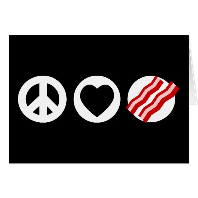 Peace Love Bacon (Voorkant Horizontaal)