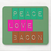 Peace Love Bacon Bright Colors Design Muismat (Voorkant)