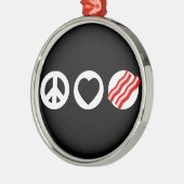 Peace Love Bacon Metalen Ornament (Links)