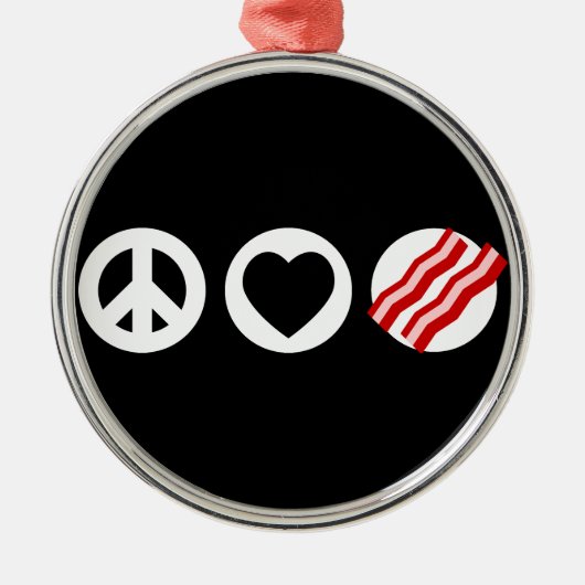 Peace Love Bacon Metalen Ornament (Voorkant)