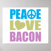 Peace Love Bacon Poster (Voorkant)