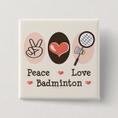Peace Love Badminton Button (Voorkant)