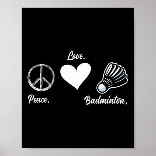 Peace Love Badminton Player Badminton Poster (Voorkant)