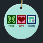 Peace Love Baking Cute Blauwgroen Bakery kerst Keramisch Ornament<br><div class="desc">Vredesliefhebber. Een schattig bakkergeschenk voor iemand die een bakkerij bezit en van  gebakken producten houdt.</div>