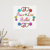 PEACE LOVE BALLET POSTER (Keuken)