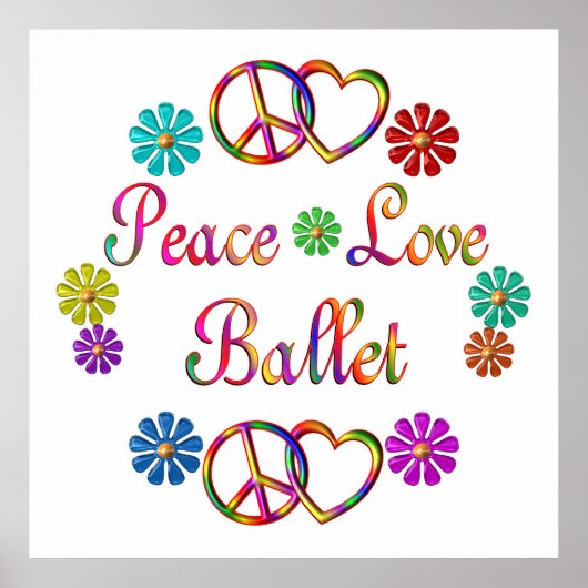 PEACE LOVE BALLET POSTER (Voorkant)