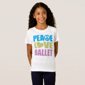 Peace Love Ballet T-shirt (Voorkant volledig)