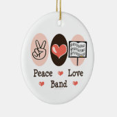 Peace Love Band Ornament (Rechts)