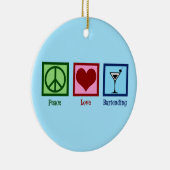Peace Love Bartending Keramisch Ornament (Rechts)