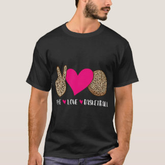 Peace Love Basketbal - Ball Game Coach Hoops T-shirt
