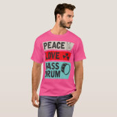 Peace Love Bass Drum Player T-shirt (Voorkant volledig)