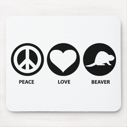 Peace Love Beaver Muismat (Voorkant)