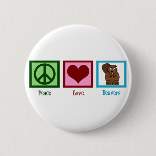 Peace Love Beavers Ronde Button 5,7 Cm