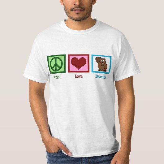 Peace Love Beavers T-shirt (Voorkant)