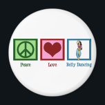 Peace Love Belly Dancing Magneet<br><div class="desc">Een vredesteken,  hart en een buikdanseres.</div>