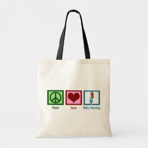 Peace Love Belly Dancing Tote Bag