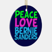 Peace Love Bernie Sanders Keramisch Ornament (Rechts)