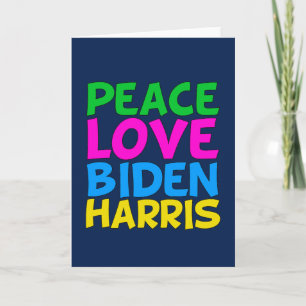 Peace Love Biden Harris Kaart