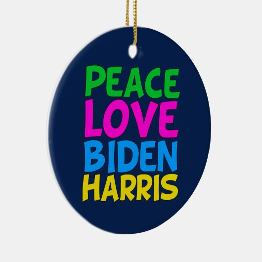 Peace Love Biden Harris Keramisch Ornament (Rechts)