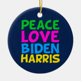 Peace Love Biden Harris Keramisch Ornament