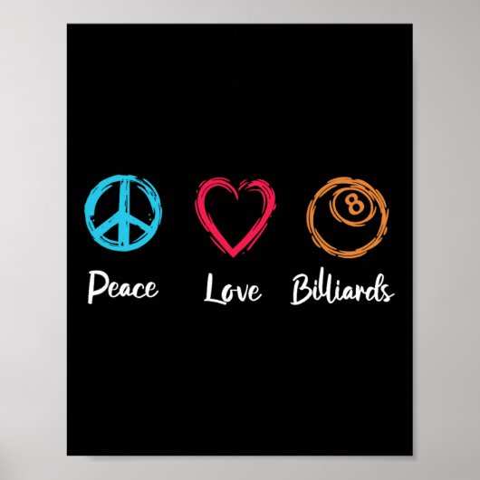 Peace Love Billiards Poster (Voorkant)