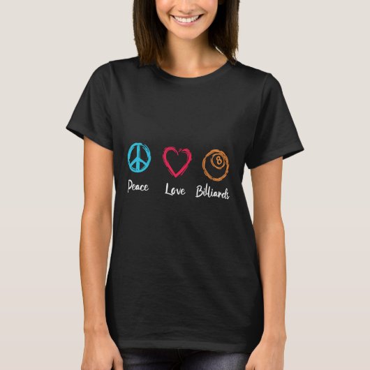Peace Love Billiards T-shirt (Voorkant)