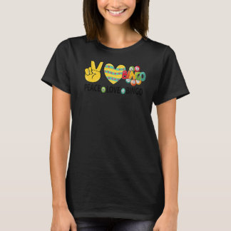 Peace Love Bingo Bingo Game Women Mannen T-shirt