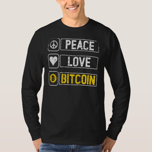 Peace Love Bitcoin Btc Cryptocurrency T-shirt (Voorkant)