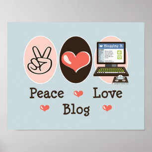 Peace Love Blog Poster