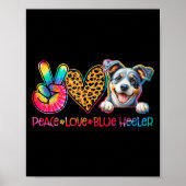 Peace Love Blue Heeler Tie Dye Dog Lover  Poster (Voorkant)
