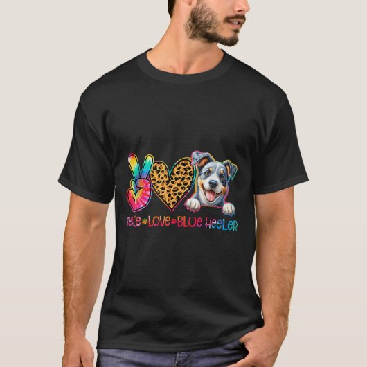 Peace Love Blue Heeler Tie Dye Dog Lover  T-shirt (Voorkant)