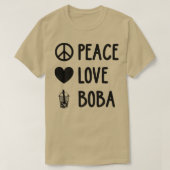 Peace Love Boba Graphic Tea Lover Tea Drinker Bubb T-shirt (Design voorkant)