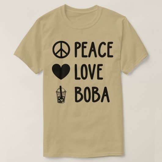 Peace Love Boba Graphic Tea Lover Tea Drinker Bubb T-shirt (Design voorkant)