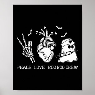 Peace Love Boo Boo Crew Lazy Halloween Costume Nur Poster