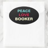 Peace Love Booker Oval Campaign Sticker (Tas)
